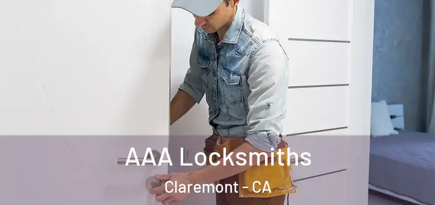  AAA Locksmiths Claremont - CA