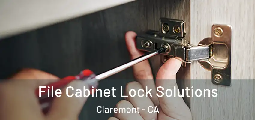  File Cabinet Lock Solutions Claremont - CA