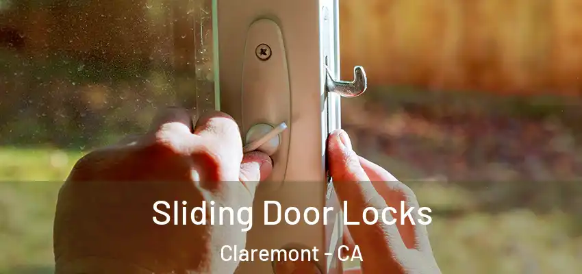Sliding Door Locks Claremont - CA